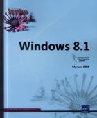 Couverture du livre « Windows 8.1 » de Myriam Gris aux éditions Eni