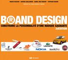 Couverture du livre « Brand design : construire la personnalité d'une marque gagnante (2e édition) » de Kamel Ben aux éditions De Boeck Superieur
