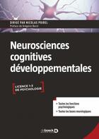 Couverture du livre « Neurosciences cognitives développementales » de Nicolas Poirel aux éditions De Boeck Superieur
