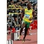 Couverture du livre « Usain Bolt, roi du sprint ! » de Henri Rojas aux éditions Praelego
