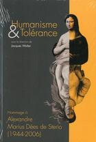 Couverture du livre « Questions de communication, série actes 17 / 2013 : Humanisme & Tolérance. Hommage à Alexandre Marius Dées de Sterio (1944-2006) » de Jacques Walter aux éditions Pu De Nancy