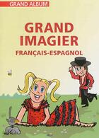 Couverture du livre « Le Grand Imagier Francais/Espagnol » de  aux éditions Aedis