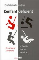 Couverture du livre « L'enfant déficient » de Sorrentino Anna Mari aux éditions Fabert