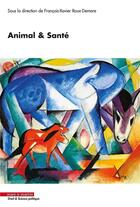 Couverture du livre « Animal & santé » de Francois-Xavier Roux-Demare aux éditions Mare & Martin