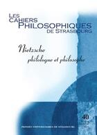 Couverture du livre « Nietzsche, philologue et philosophe » de Anne Merker aux éditions Pu De Strasbourg