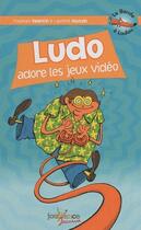 Couverture du livre « La bande à Loulou t.6 ; Ludo adore les jeux video » de Stephan Valentin et Laurent Houssin aux éditions Jouvence
