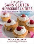 Couverture du livre « Simplement sans gluten ni produits laitiers » de Grace Cheetham aux éditions Ada