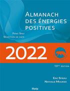 Couverture du livre « L'almanach des énergies positives (édition 2022) » de Nathalie Mourier et Eric Spirau aux éditions Marip