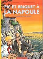 Couverture du livre « Pic et Briquet à La Napoule » de Podevin Et Rousselot aux éditions Centre Historique Minier