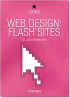 Couverture du livre « Web design ; flash sites » de Julius Wiedemann aux éditions Taschen