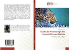 Couverture du livre « Guide de monitorage des mammiferes en guinee » de Oulare Aboubacar aux éditions Editions Universitaires Europeennes