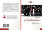 Couverture du livre « La philosophie moderne de la preparation physique » de Hermassi Souhail aux éditions Editions Universitaires Europeennes