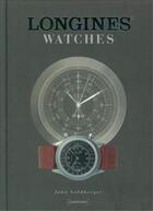 Couverture du livre « Longines watches » de John Goldberger aux éditions Damiani