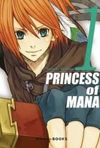 Couverture du livre « Princess of Mana Tome 1 » de Satsuki Yoshino aux éditions Mana Books