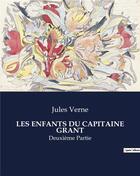 Couverture du livre « LES ENFANTS DU CAPITAINE GRANT : Deuxième Partie » de Jules Verne aux éditions Culturea