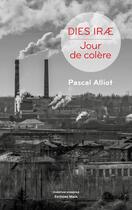Couverture du livre « Dies irae : jour de colère » de Pascal Alliot aux éditions Editions Maia
