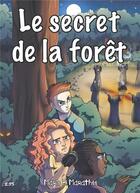 Couverture du livre « Le secret de la forêt » de Marie-Helene Marathee aux éditions Plumes Solidaires