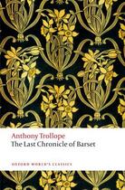 Couverture du livre « The Last Chronicle of Barset » de Anthony Trollope aux éditions Oup Oxford