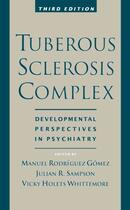 Couverture du livre « Tuberous Sclerosis Complex » de Manuel Rodriguez Gomez aux éditions Oxford University Press Usa