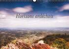 Couverture du livre « Horizons ardechois calendrier mural 2018 din a3 horizontal - photos prises dans le sud de l » de Marc Bleriot J aux éditions Calvendo