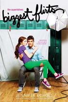 Couverture du livre « Biggest Flirts » de Jennifer Echols aux éditions Simon Pulse