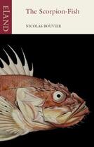 Couverture du livre « The Scorpion Fish » de Nicolas Bouvier aux éditions Eland Publishing Digital