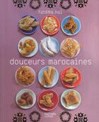 Couverture du livre « Douceurs marocaines » de Fatema Hal aux éditions Hachette Pratique