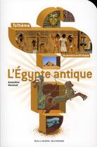 Couverture du livre « L'Egypte antique » de Amandine Marshall aux éditions Gallimard-jeunesse