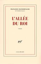 Couverture du livre « L'allée du roi » de Chandernagor F. aux éditions Gallimard