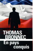 Couverture du livre « En pays conquis » de Thomas Bronnec aux éditions Folio