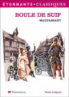 Couverture du livre « Boule de suif (nouvelle couverture) » de Maupassant (De) Guy aux éditions Flammarion