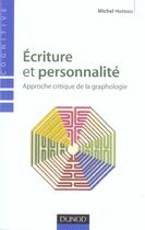 Couverture du livre « Ecriture Et Personnalite - Approche Critique De La Graphologie » de Huteau aux éditions Dunod