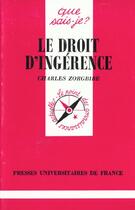 Couverture du livre « Le droit d'ingerence qsj 2916 » de Zorgbibe C aux éditions Que Sais-je ?