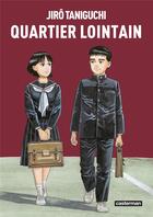 Couverture du livre « Quartier lointain » de Jirô Taniguchi aux éditions Casterman