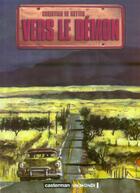 Couverture du livre « Vers le démon » de Christian De Metter aux éditions Casterman