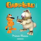 Couverture du livre « Garfield & Cie - Prince Miaou » de Mark Evanier et Jim Davis aux éditions Epagine