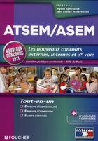 Couverture du livre « ATSEM et ASEM ; nouveau concours (édition 2011) » de J Guerin aux éditions Foucher