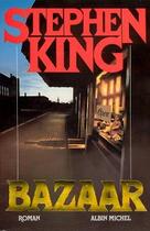 Couverture du livre « Bazaar » de Stephen King aux éditions Albin Michel