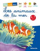 Couverture du livre « Les animaux de la mer » de Yvette Barbetti et Heliodore aux éditions Lito