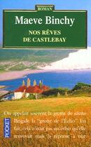 Couverture du livre « Nos Reves De Castelbay » de Maeve Binchy aux éditions Pocket