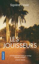 Couverture du livre « Les jouisseurs » de Segolene Vinson aux éditions Pocket