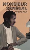 Couverture du livre « Monsieur Sénégal » de Antoine Rault aux éditions Pocket