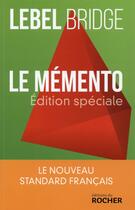 Couverture du livre « Le mémento ; édition spéciale » de Michel Lebel aux éditions Rocher