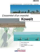 Couverture du livre « Koweït ; l'essentiel d'un marché (édition 2009/2010) » de Mission Economique D aux éditions Ubifrance