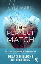 Couverture du livre « I'm not your soulmate Tome 1 : the perfect match » de Lyla Mars aux éditions Harlequin