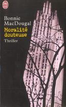 Couverture du livre « Moralite douteuse » de Mac Dougal Bonnie aux éditions J'ai Lu