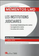 Couverture du livre « Les institutions judiciaires 2016 » de Natalie Fricero aux éditions Gualino