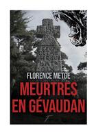 Couverture du livre « Meurtres en Gévaudan » de Florence Metge aux éditions Books On Demand