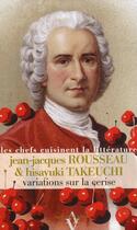 Couverture du livre « Variations sur la cerise » de Jean-Jacques Rousseau et Takeuchi Hisayuki aux éditions Agnes Vienot