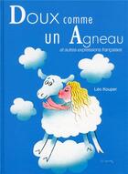 Couverture du livre « Doux comme un agneau ; et autres expressions françaises » de Leo Kouper aux éditions Thomas Jeunesse